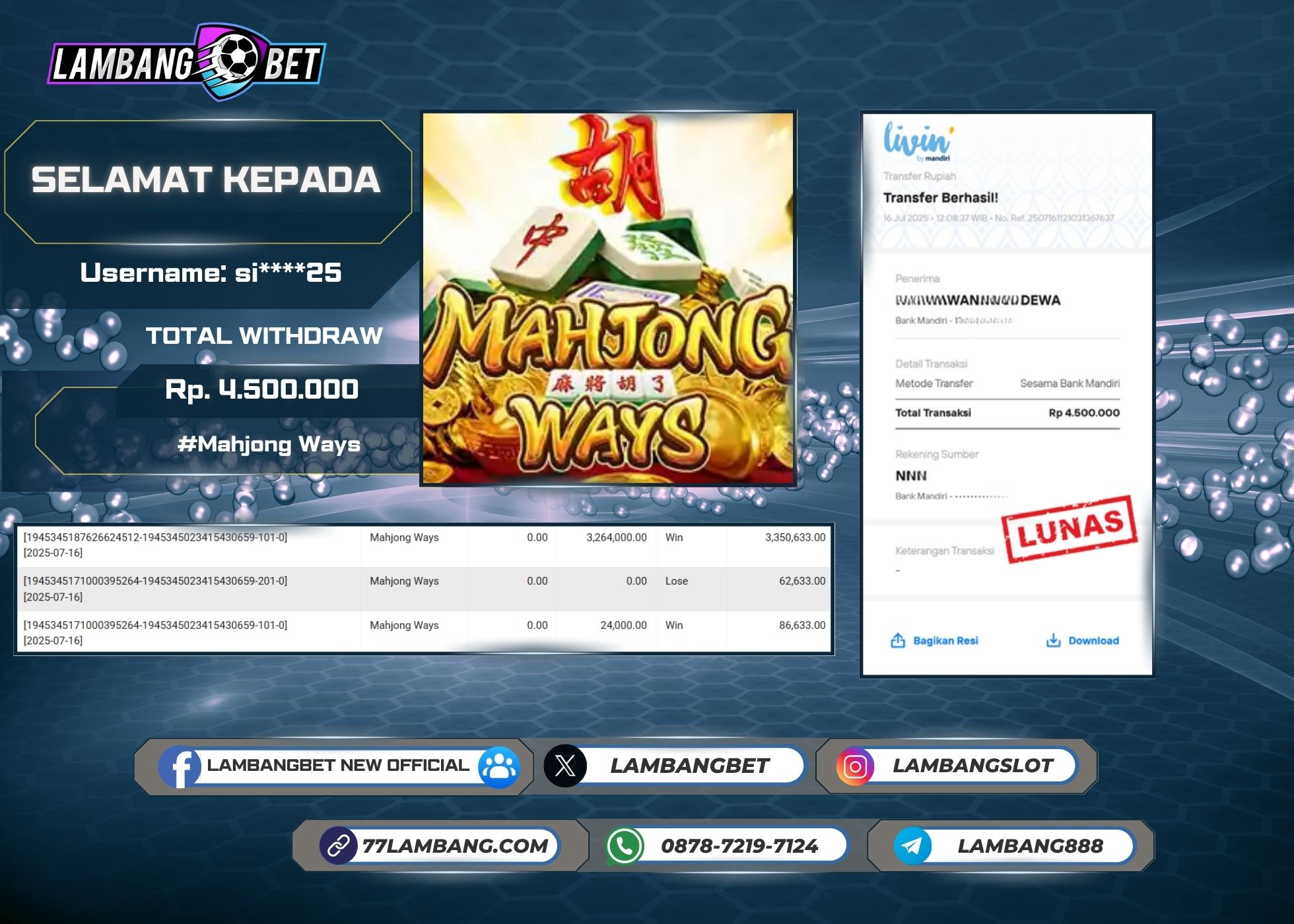 LAMBANGBET [16 JULY 2025] JACKPOT SLOT Mahjong Ways "Rp4.500.000" LUNAS